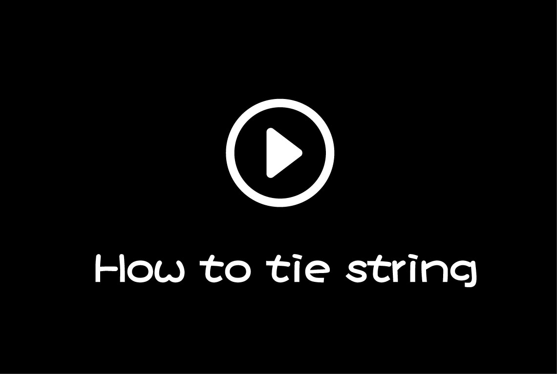 How to tie string 